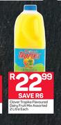 Clover Tropika Flavoured Dairy Fruit Mix-2Ltr Each
