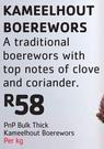 PnP Bulk Thick Kameelhout Boerewors-Per Kg