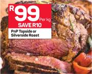 PnP Topside Or Silverside Roast-Per kg