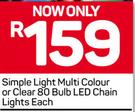 Simple Light Multicolour Or Clear 80 Bulb LED Chain Lights-Each