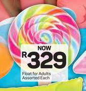 Float For Adults Assorted-Each