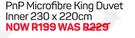 0PnP Microfibre King Duvet Inner-230 x 220cm