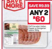 PnP Cervelat, Italian, Pepper Or Hungarian Salami-Any 2x100g
