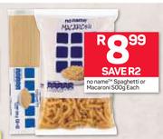 No Name Spaghetti Or Macaroni-500g Each