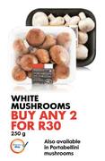 White Mushrooms-2x250g