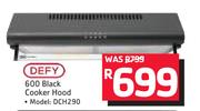 Defy 600 Black Cooker Hood DCH290