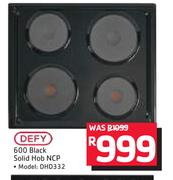 Defy 600 Black Solid Hob NCP DHD332