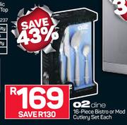 O2 Dine 16 Piece Bistro Or Mod Cutlery Set-Each