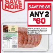 PnP Cervelat, Italian, Pepper Or Hungarian Salami-2 x 100g