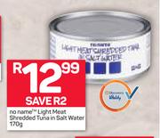 No Name Light Meat Shredded Tuna In Salt water-170g