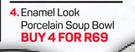 Enamel Look Porcelain Soup Bowl-For 4