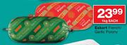 Eskort French/Garlic Polony-1Kg Each