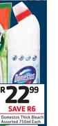 Domestos Thick Bleach Assorted-750ml Each
