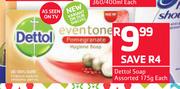Dettol Soap Assorted-175g Each