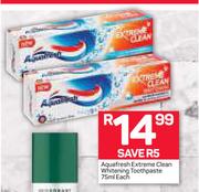 Aquafresh Extreme Clean Whitening Toothpaste-75ml Each
