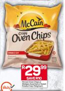 McCain Oven Chips Or Wedges Assorted Or Sweet Poatato Fries-750g Each