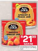 All Gold Apricot & Peach Or Smooth Apricot Jam-900g Each