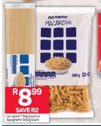 No Name Macaroni Or Spaghetti-500g Each
