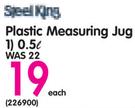 SteelKing Plastic Measuring Jug-0.5Ltr Each