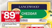Lancewood Cheddar, Gouda Or White Cheddar-900g Each