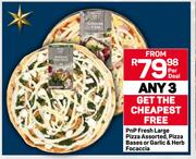 Pnp Fresh Large Pizza Assorted, Pizza Bases Or Garlic & Herb Focaccia