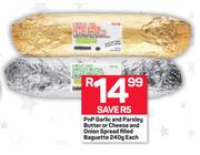 PnP Garlic And Parsley Butter Or Cheese And Onion Spread Filled Baguette-240g Each