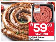 PnP Bulk Oukraal Boerewors-Per Kg 