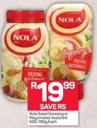 Nola Salad Dressing Or Mayonnaise 500-780g-Each