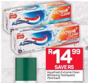 Aquafresh Extreme Clean Whitening Toothpaste-75ml Each