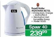 Russell Hobbs 1.7Ltr Montana Ketel 10585