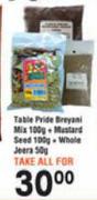 Table Pride Biryani Mix-100g + Mustard Seed-100g + Whole Jeera-50g-All For