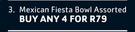 Mexican Fiesta Bowl Assorted-For 4