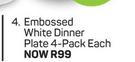 O2 Dine Embossed White Dinner Plate 4 Pack-Each