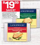 Lancewood Cheddar Or Sweetmilk Flavoured Medium Fat Processed Cheese Slices-175g Each