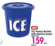 Aro 22Ltr Freezy Bucket With Styrene Insert-Each