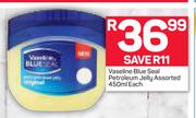 Vaseline Blue Seal Petroleum Jelly Assorted-450ml Each