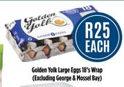 Golden Yolk Large Eggs Wrap(Excluding George & Mossel Bay-18's Each