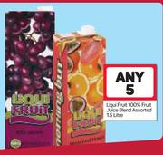 Liqui Fruit 100% Fruit Juice Blend-Any 5X1.5L