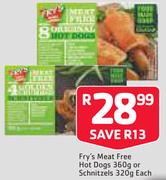 Fry’s Meat Free Hot Dogs-360g Or Schnitzels-320g Each