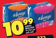 Always Maxi Pads-9's / 10's Per Pad