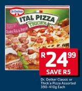 Dr. Oetker Classic Or Thick’a Pizza-390/410g Each