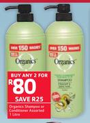 Organics Shampoo Or Conditioner Assorted-2 x 1Ltr
