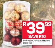 PnP Milk Chocolate Hollow Balls 18s