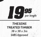 Thesens Treated Timber-38x38x3m Per Length