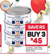 No Name Light Meat Shreded Tuna In Salt Water-3x170g