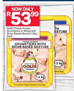 Goldi Chicken Frozen Drumsticks Or Wings With Brine Based Mixture-1.5Kg Each