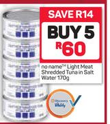 No Name Light Meat Shredded Tuna In Salt Water-5 x 170g
