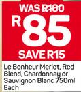 Le Bonheur Merlot, Red Blend, Chardonnay Or Sauvignon Blanc-750ml Each
