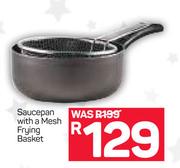 Saucepan With A Mesh Frying Basket
