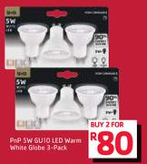 PnP 5W GU10 LED Warm White Globe 3 Pack-For 2